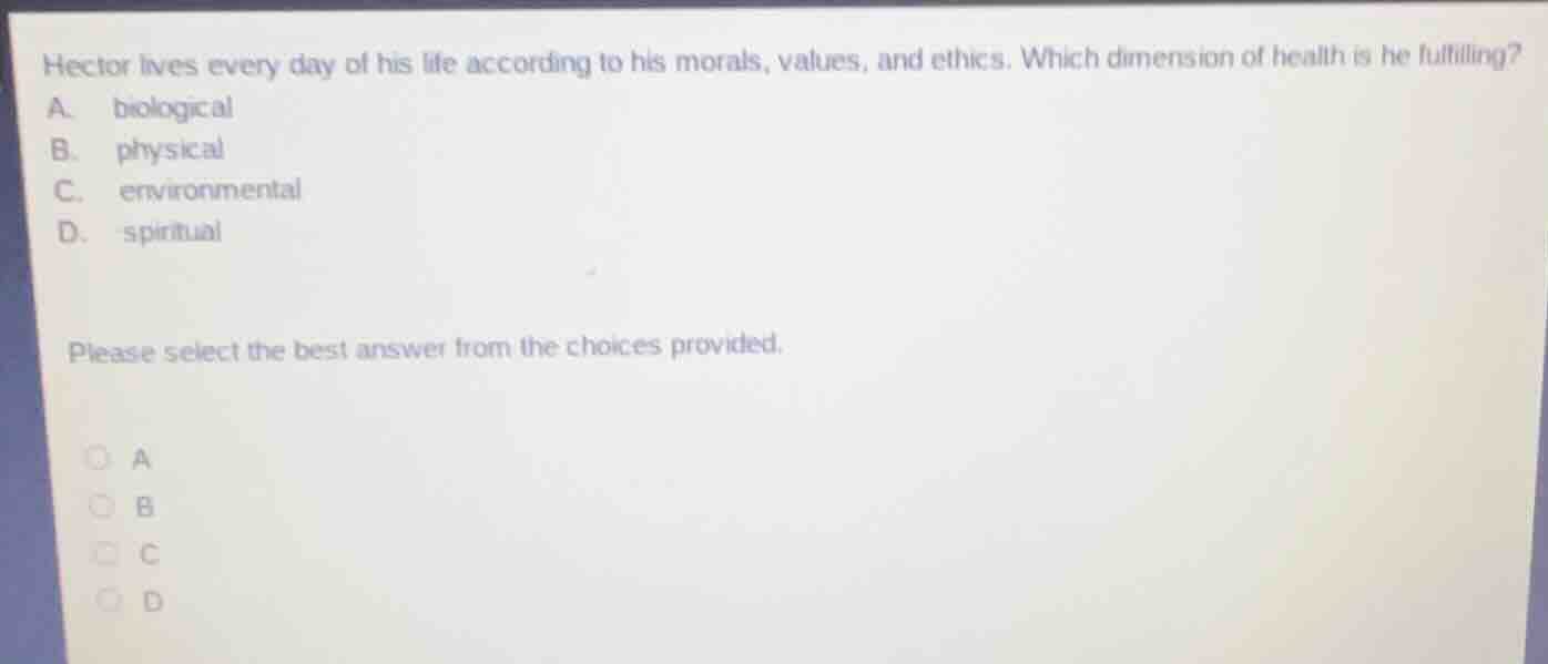 hector lives every day of his life according to his morals, values, and…