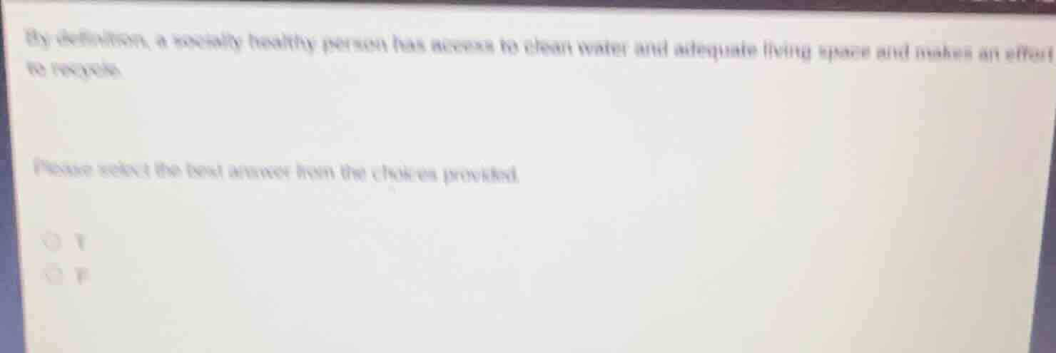 by definition, a socially healthy person has access to clean water and …