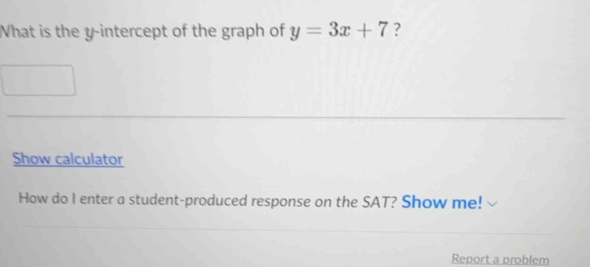 what is the y-intercept of the graph of $y = 3x + 7$?