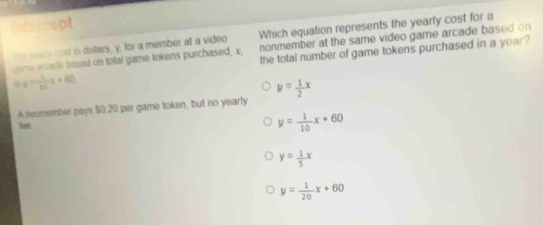 the yearly cost in dollars, y, for a member at a video game arcade base…