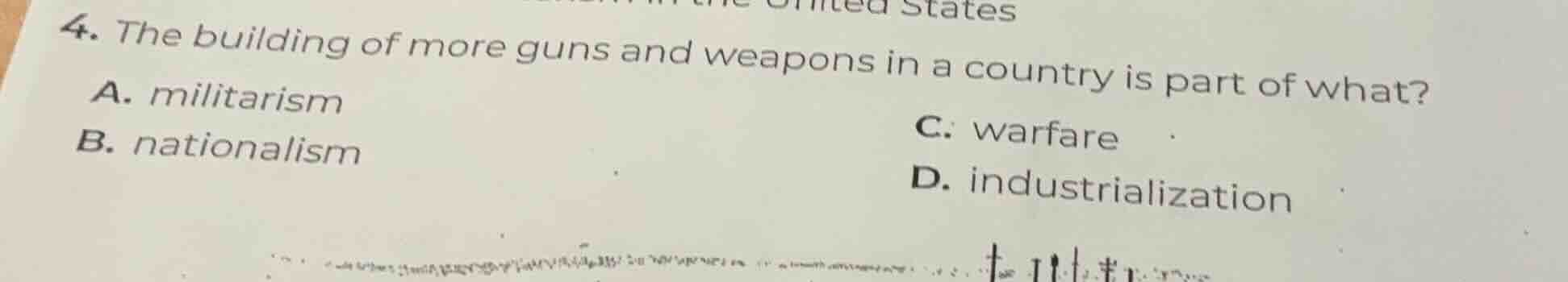 4. the building of more guns and weapons in a country is part of what? …