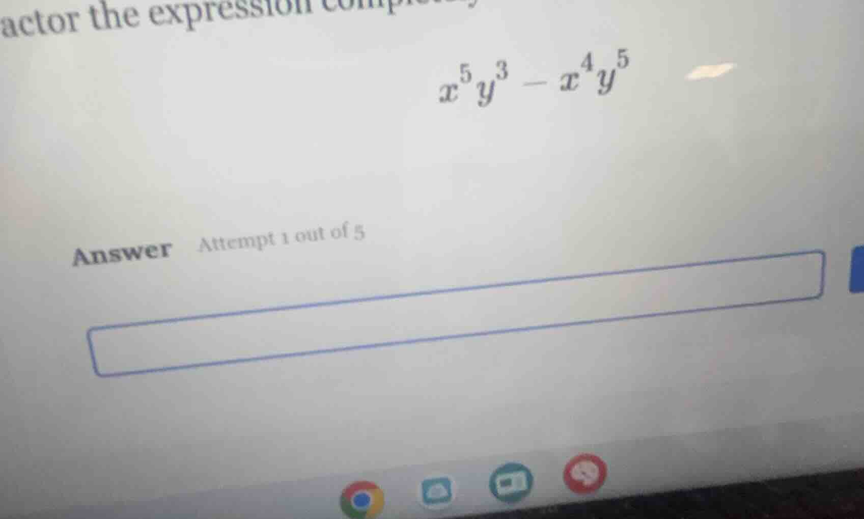 actor the expression completely $x^5 y^3 - x^4 y^5$ answer attempt 1 ou…