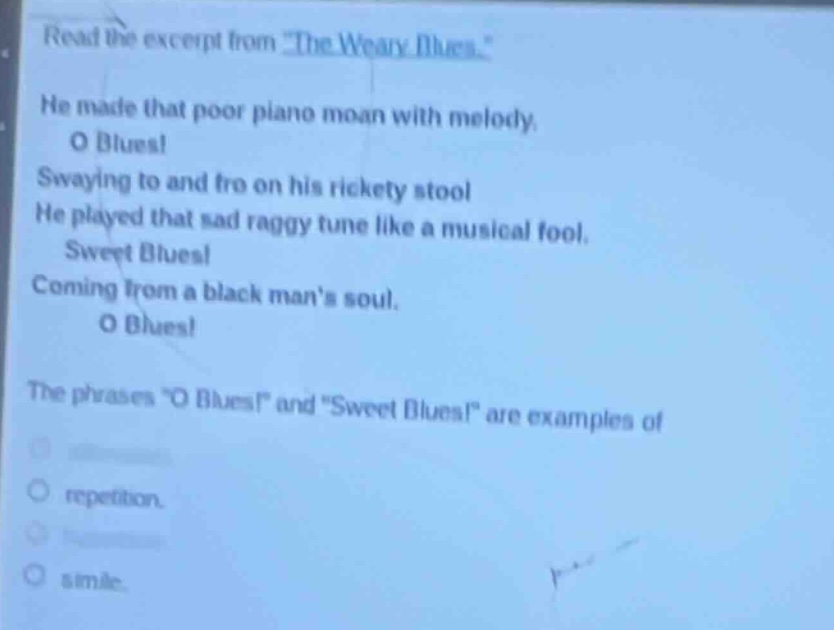 read the excerpt from \the weary blues.\ he made that poor piano moan w…