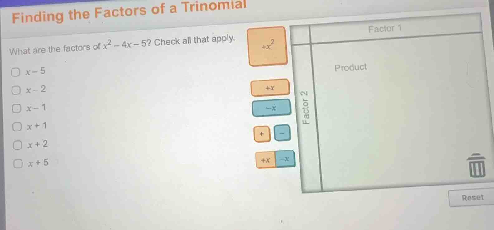 finding the factors of a trinomial what are the factors of ( x^2 - 4x -…