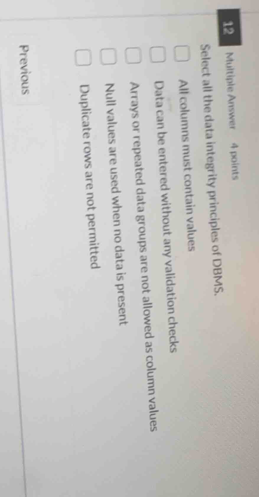 12 multiple answer 4 points select all the data integrity principles of…