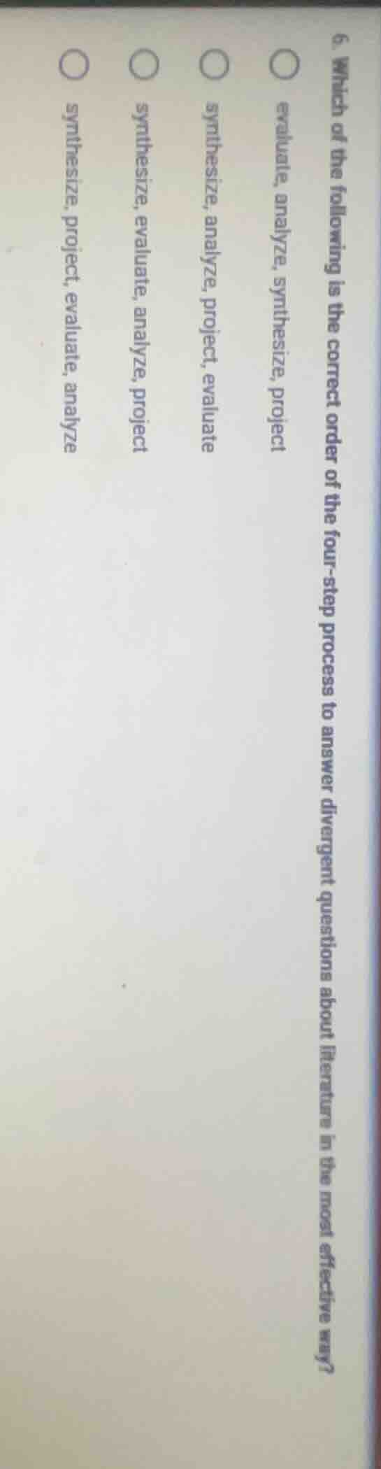 6. which of the following is the correct order of the four - step proce…