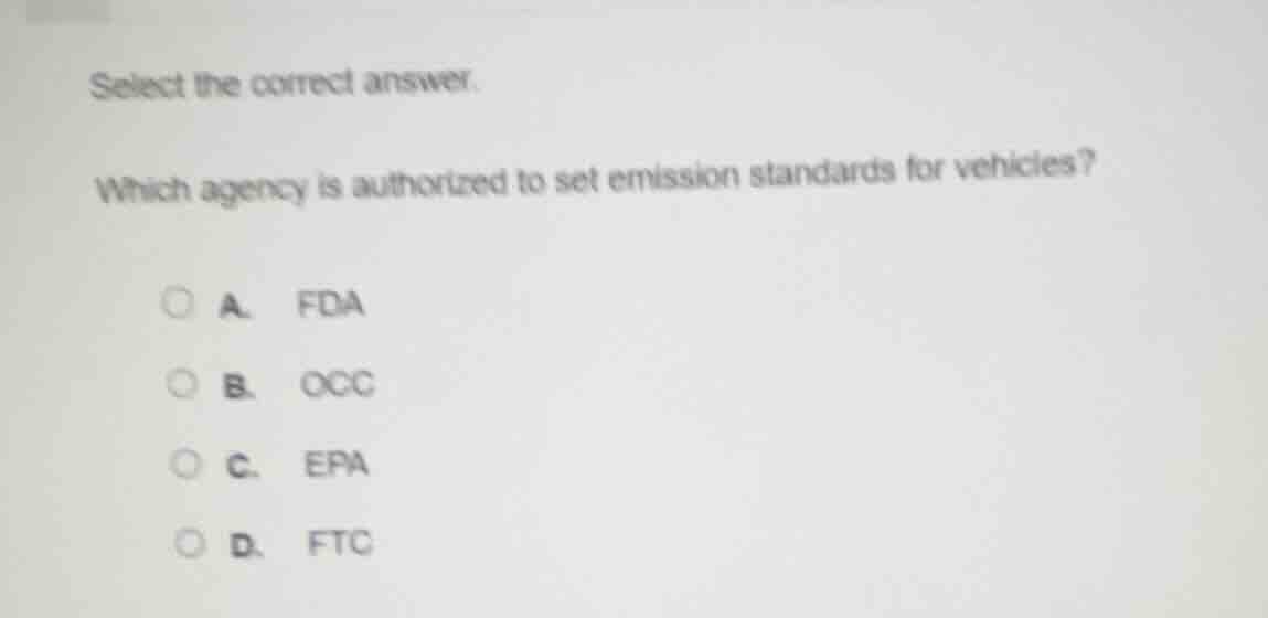 select the correct answer. which agency is authorized to set emission s…
