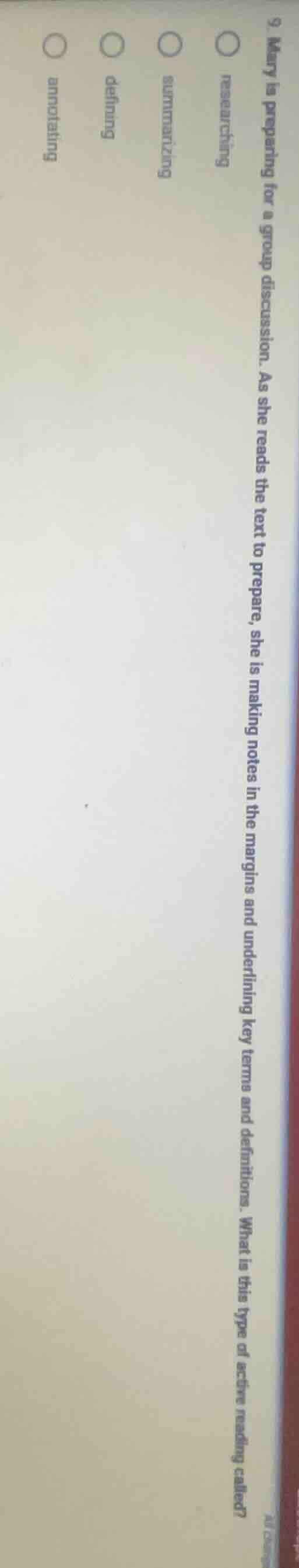 9. mary is preparing for a group discussion. as she reads the text to p…