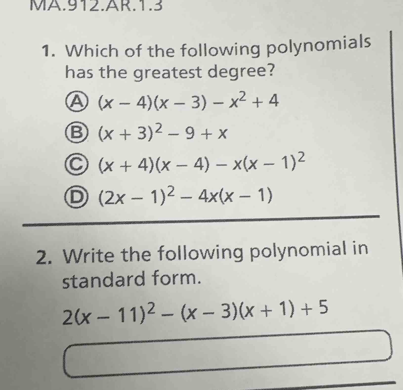 ma.912.ar.1.3 1. which of the following polynomials has the greatest de…