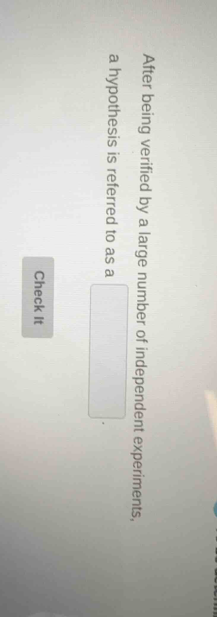 after being verified by a large number of independent experiments, a hy…
