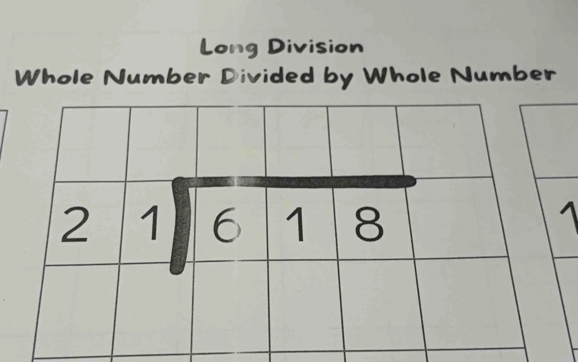 long division whole number divided by whole number 2 1 \\longdiv{6 1 8}