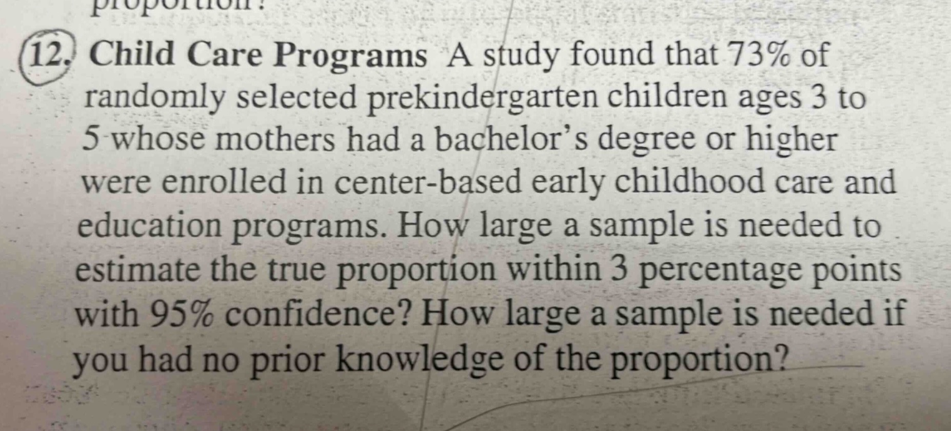 12. child care programs a study found that 73% of randomly selected pre…