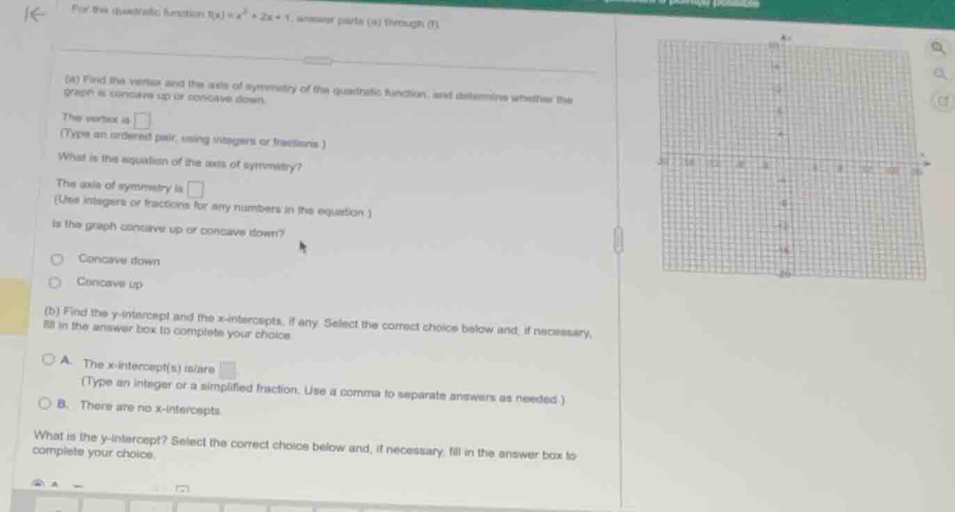 for the quadratic function ( f(x) = x^2 + 2x + 1 ), answer parts (a) th…