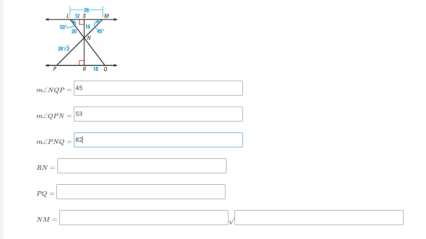 m∠nqp = 45 m∠qpn = 53 m∠pnq = 82 rn = pq = nm = √