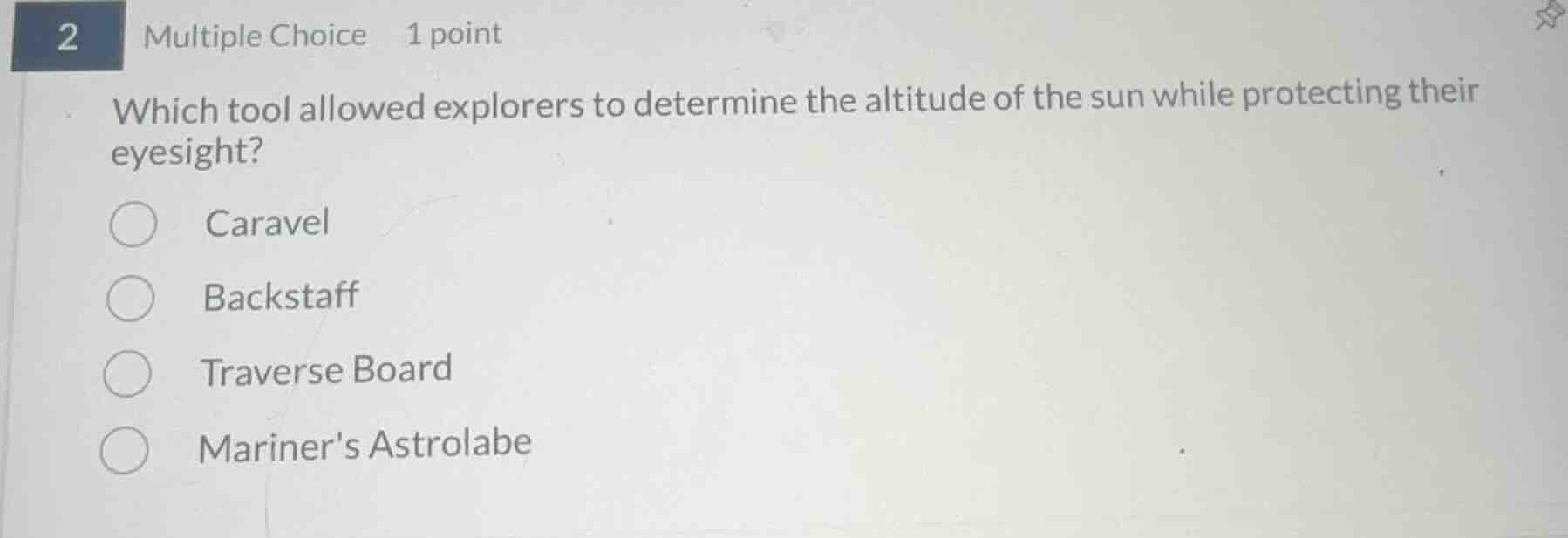 2 multiple choice 1 point which tool allowed explorers to determine the…