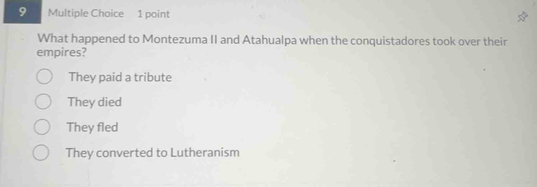 9 multiple choice 1 point what happened to montezuma ii and atahualpa w…