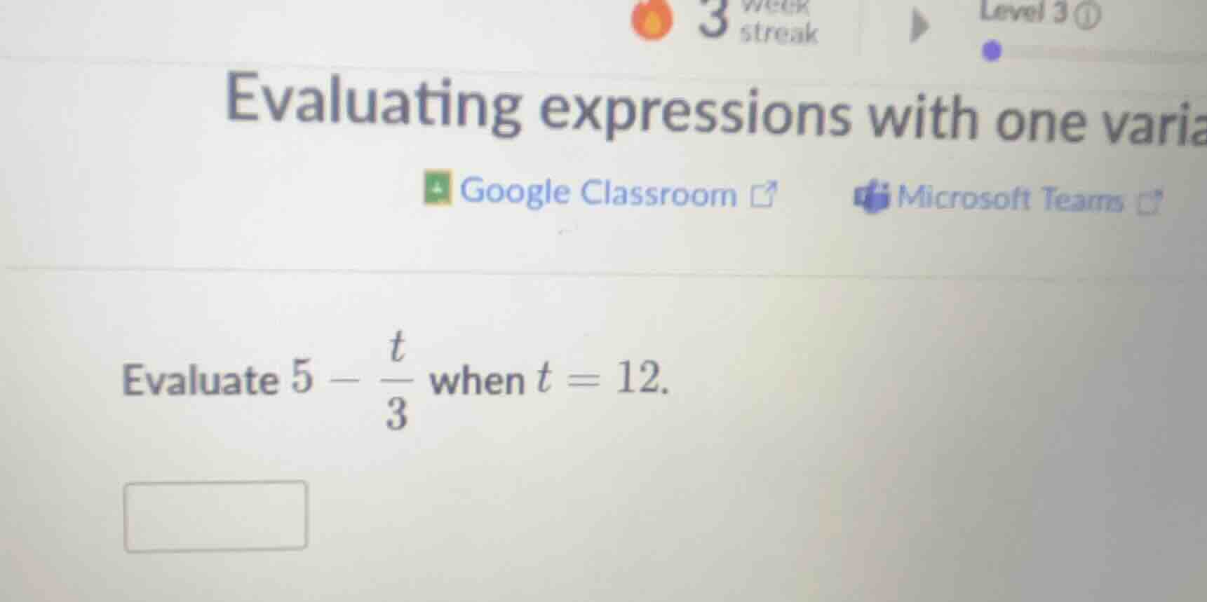 evaluating expressions with one varia evaluate $5 - \\frac{t}{3}$ when …