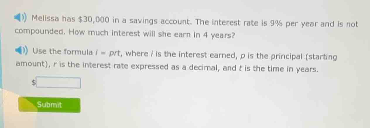 melissa has $30,000 in a savings account. the interest rate is 9% per y…