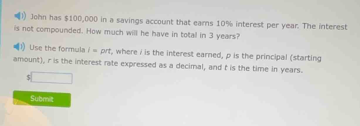 john has $100,000 in a savings account that earns 10% interest per year…