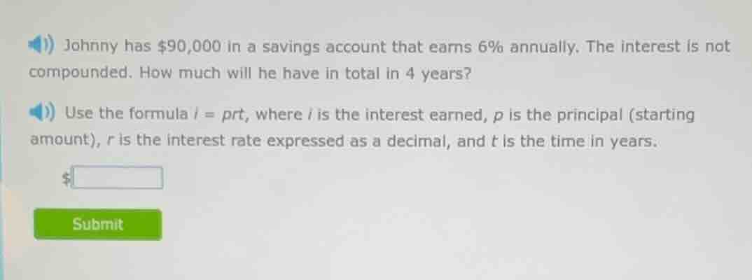 johnny has $90,000 in a savings account that earns 6% annually. the int…