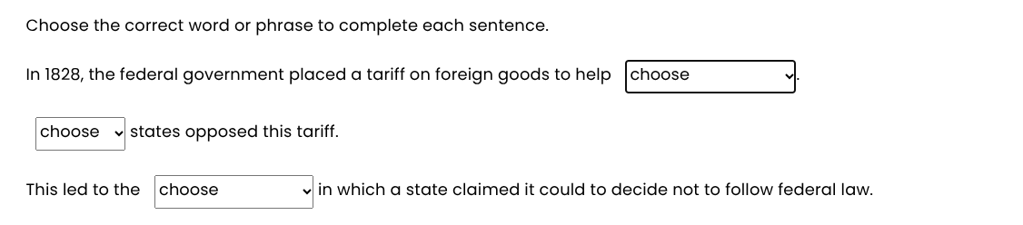 choose the correct word or phrase to complete each sentence. in 1828, t…