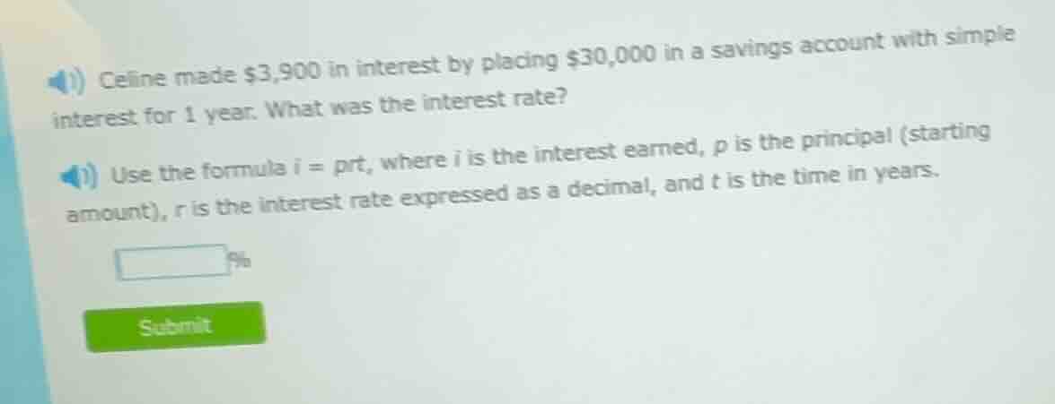 celine made $3,900 in interest by placing $30,000 in a savings account …