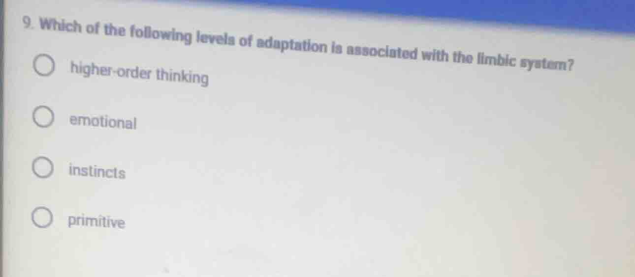 9. which of the following levels of adaptation is associated with the l…
