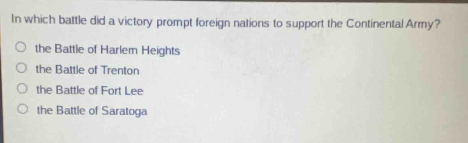 in which battle did a victory prompt foreign nations to support the con…