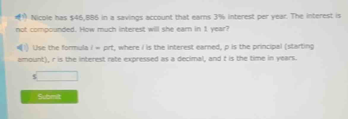 nicole has $46,886 in a savings account that earns 3% interest per year…