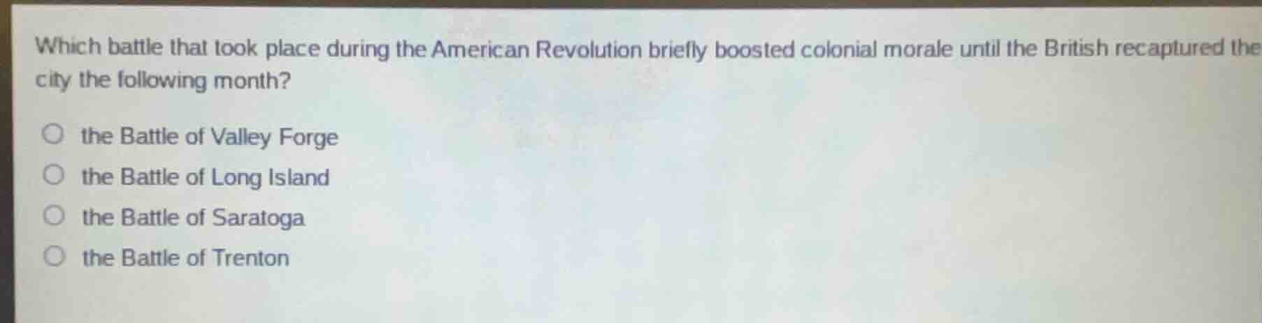 which battle that took place during the american revolution briefly boo…
