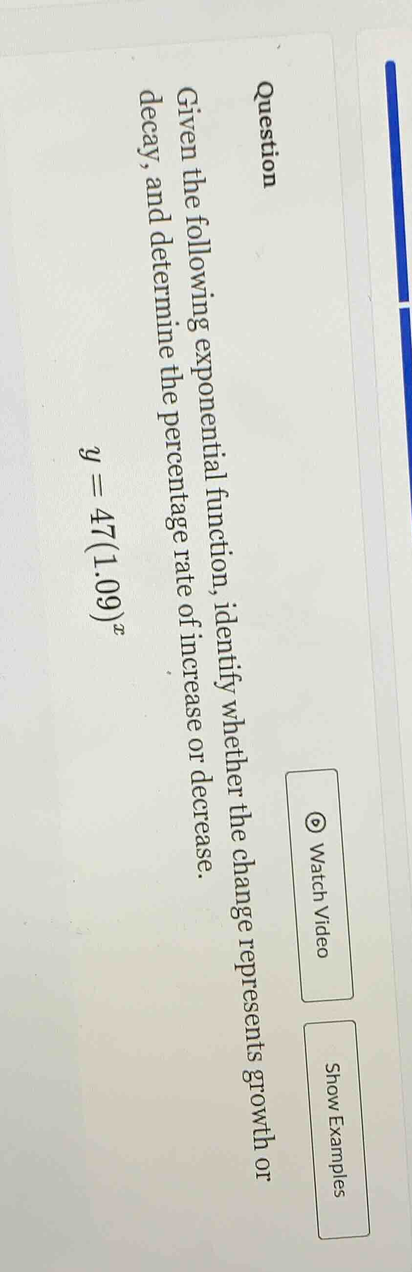 question given the following exponential function, identify whether the…