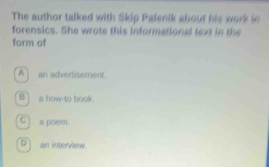the author talked with skip palenik about his work in forensics. she wr…