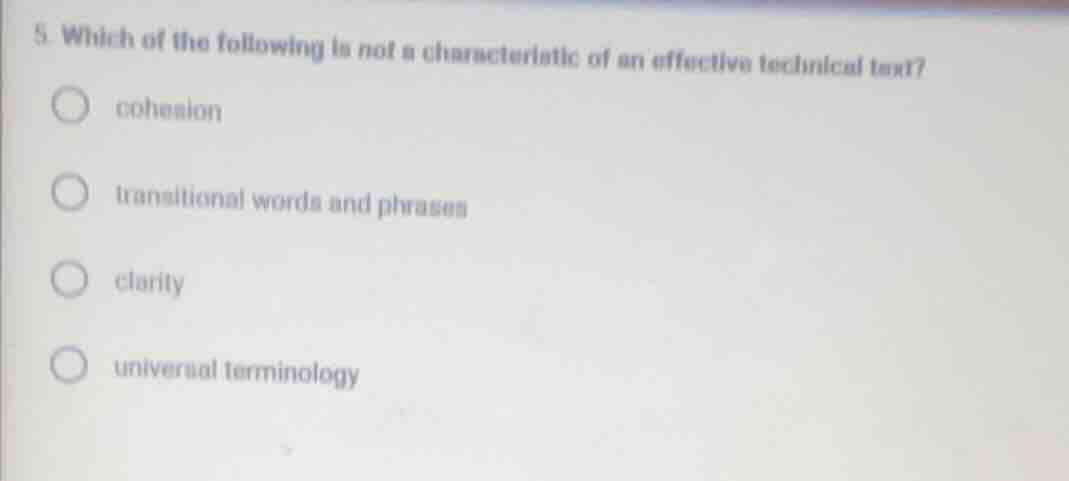 5. which of the following is not a characteristic of an effective techn…
