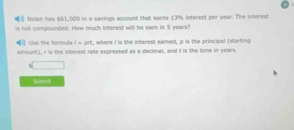 nolan has $61,000 in a savings account that earns 13% interest per year…