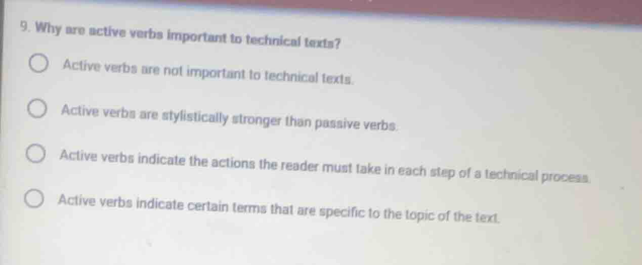 9. why are active verbs important to technical texts? active verbs are …