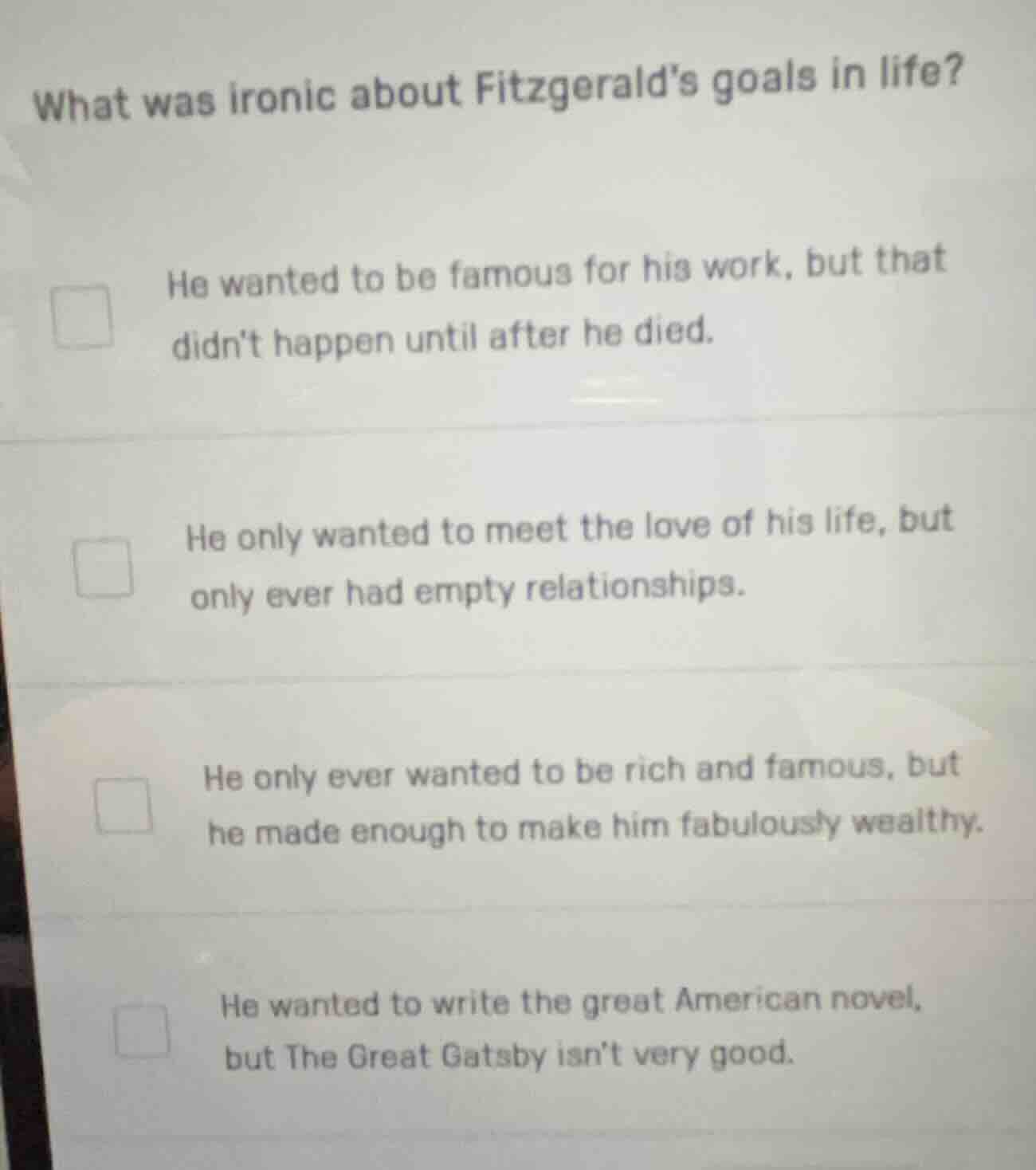 what was ironic about fitzgeralds goals in life? he wanted to be famous…