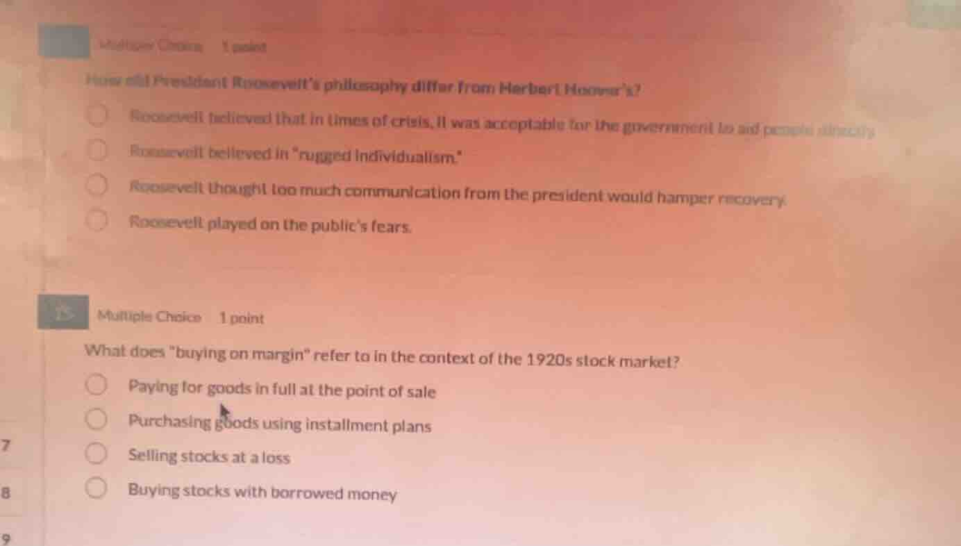 multiple choice 1 point how will president roosevelt’s philosophy diffe…