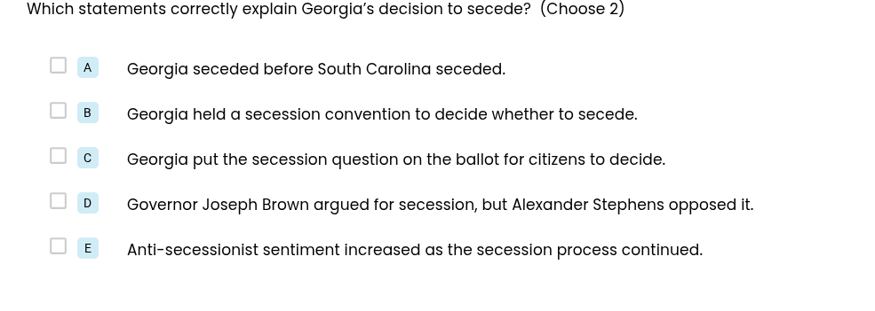 which statements correctly explain georgia’s decision to secede? (choos…