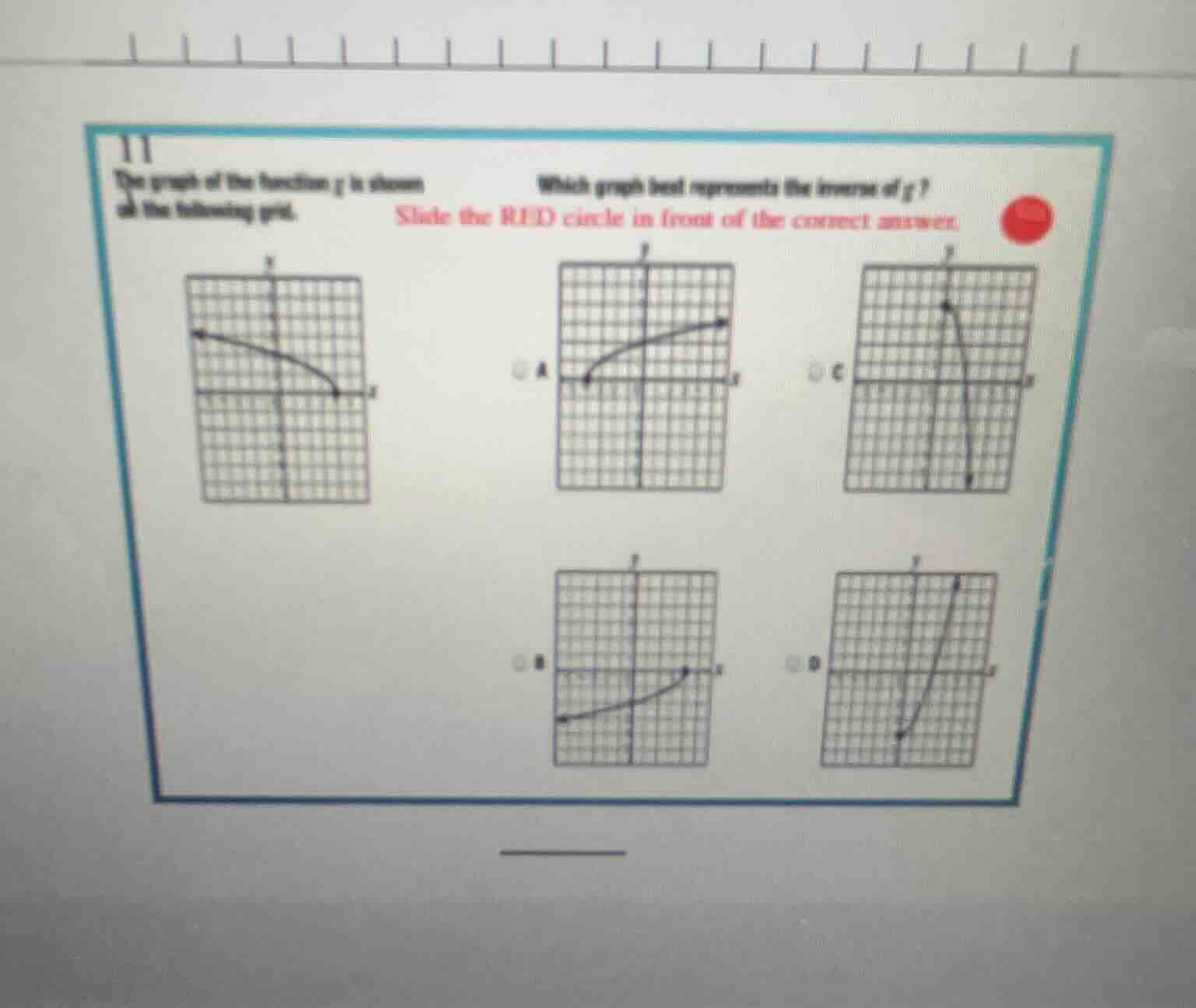 11 the graph of the function ( g ) is shown on the following grid. whic…