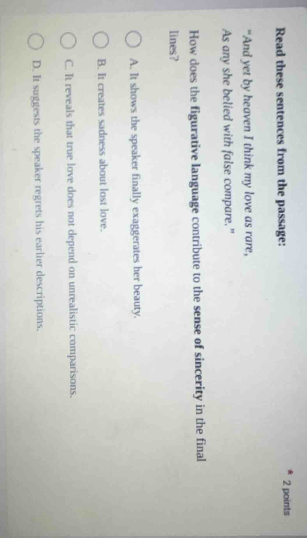 read these sentences from the passage: \and yet by heaven i think my lo…