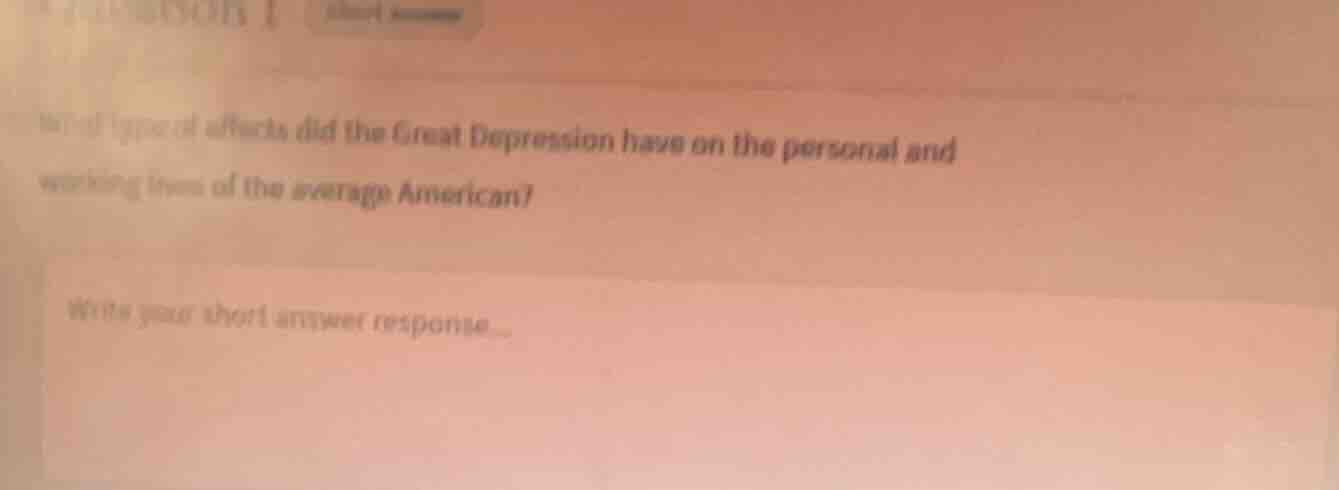 what type of effects did the great depression have on the personal and …