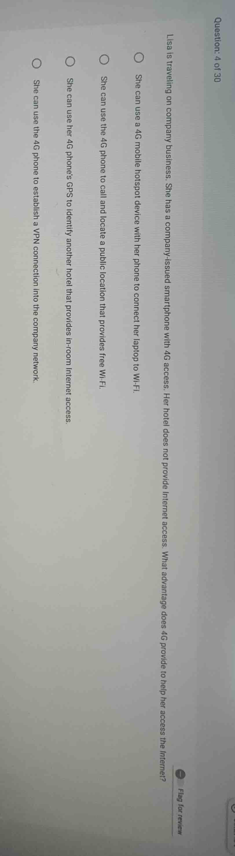 question: 4 of 30 lisa is traveling on company business. she has a comp…