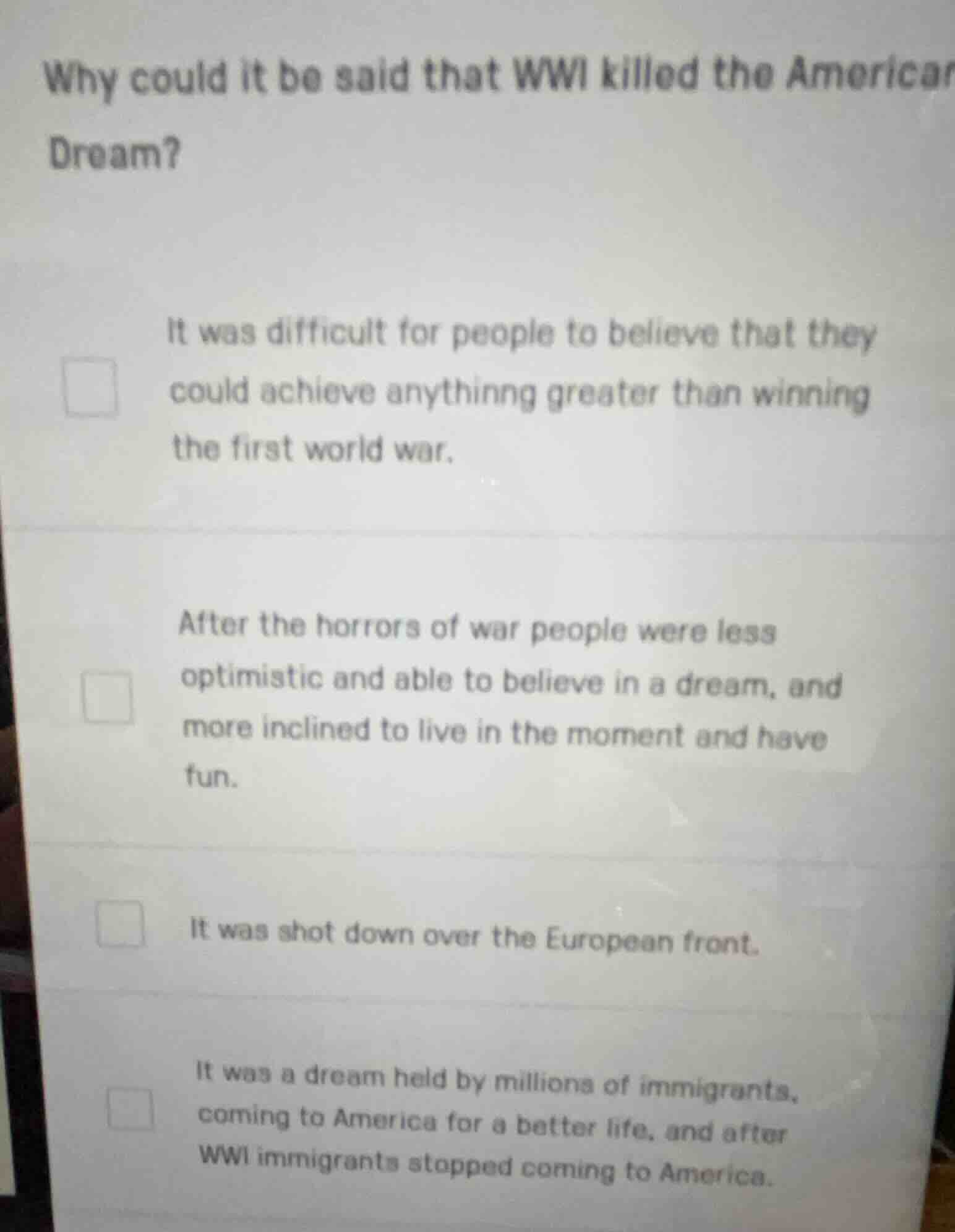 why could it be said that wwi killed the american dream? it was difficu…