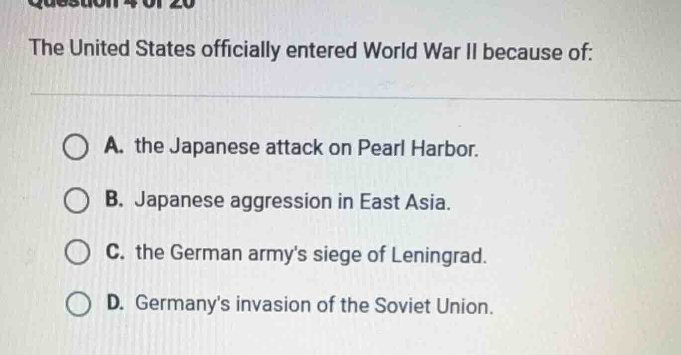 the united states officially entered world war ii because of: a. the ja…