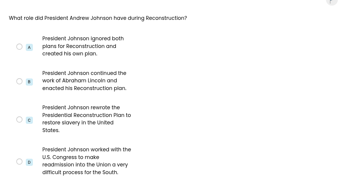 what role did president andrew johnson have during reconstruction? a pr…