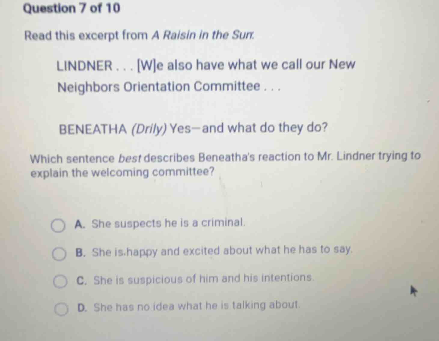 question 7 of 10 read this excerpt from a raisin in the sun. lindner...…