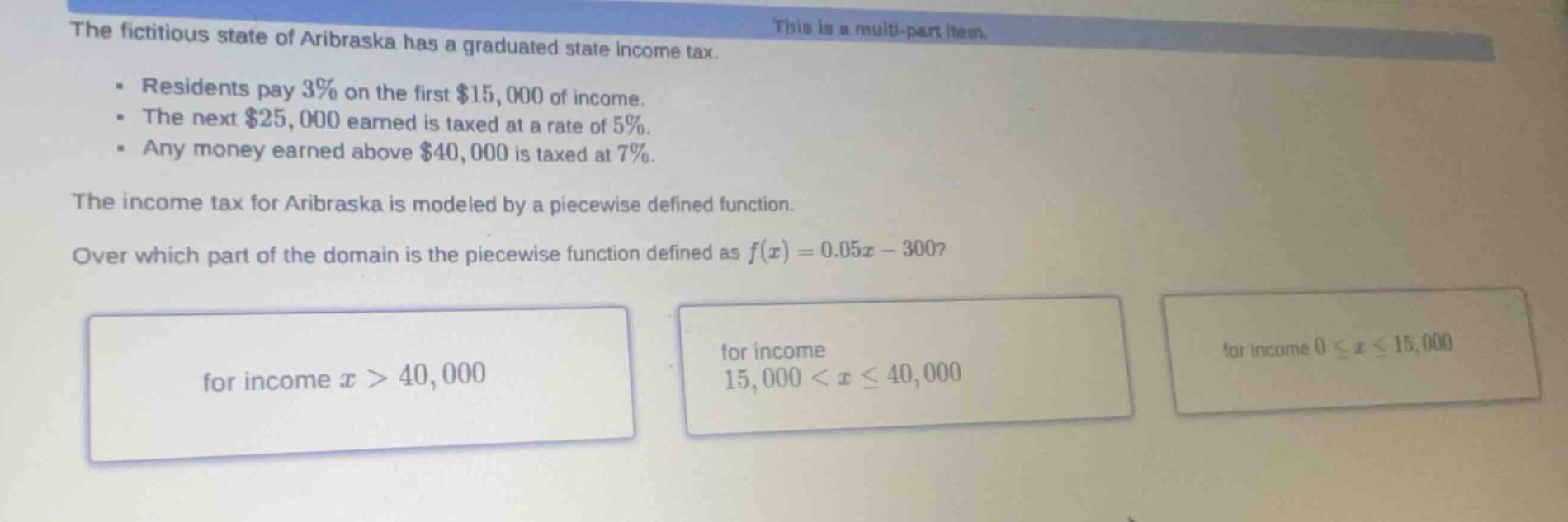 the fictitious state of aribraska has a graduated state income tax. - r…