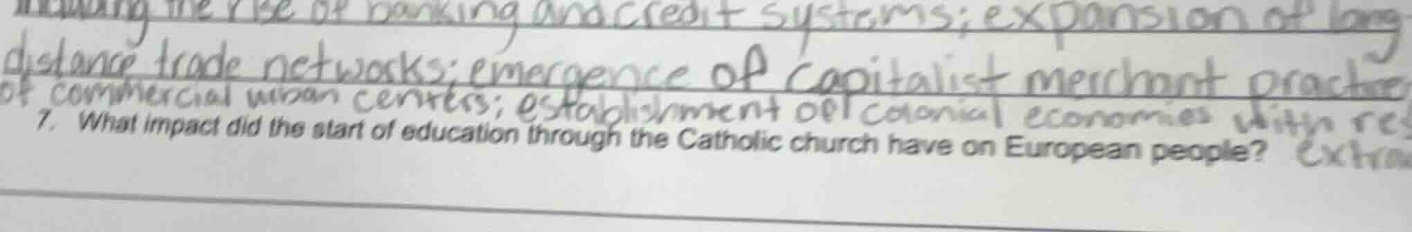 7. what impact did the start of education through the catholic church h…