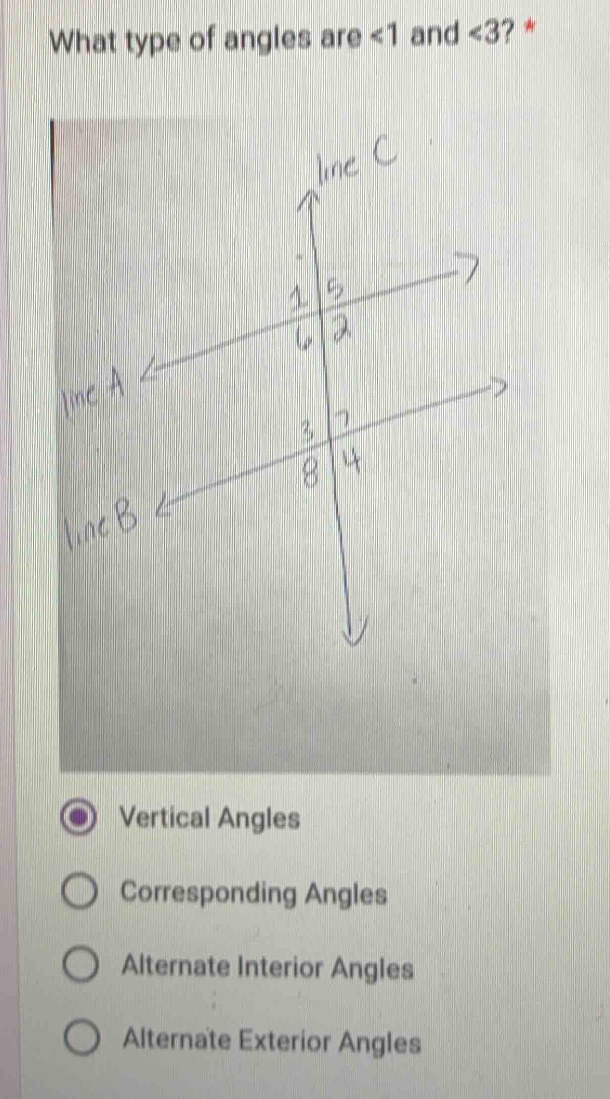 what type of angles are <1 and <3? vertical angles corresponding angles…
