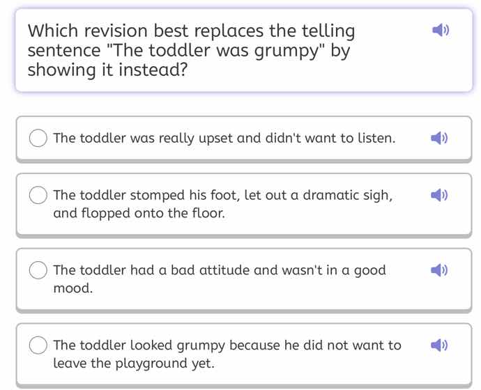 which revision best replaces the telling sentence \the toddler was grum…